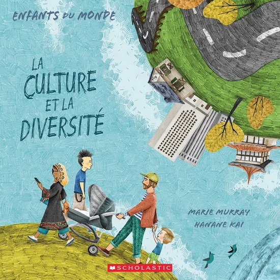 La Culture et la diversité - MARIE MURRAY - HANANE KAI
