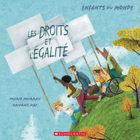 Les Droits et l’égalité - MARIE MURRAY - HANANE KAI