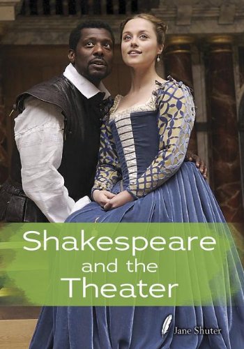 Shakespeare and the theatre - JANE SHUTER