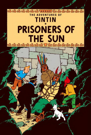 Prisoners of the Sun - HERGÉ