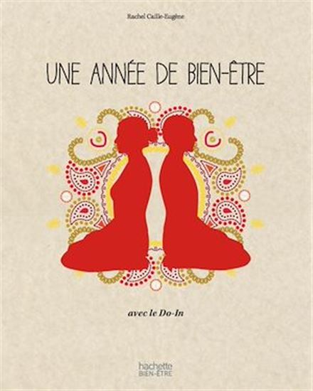 Une année de bien-être : avec le Do-In - RACHEL CAILLE-EUGÈNE