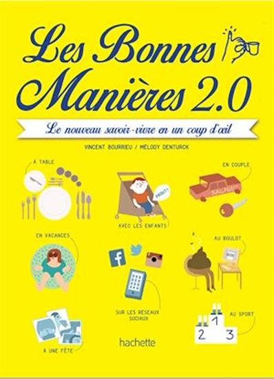 Les Bonnes manières 2.0 - VINCENT BOURRIEU - MÉLODY DENTURCK
