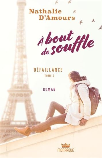 À bout de souffle T.02 Défaillances - NATHALIE D'AMOURS