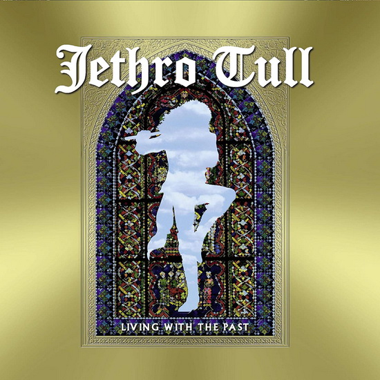 Living With The Past (Vinyl) - JETHRO TULL