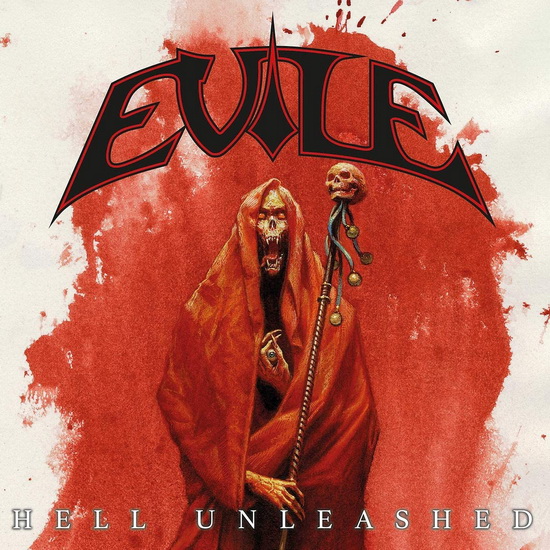 Hell Unleashed - EVILE