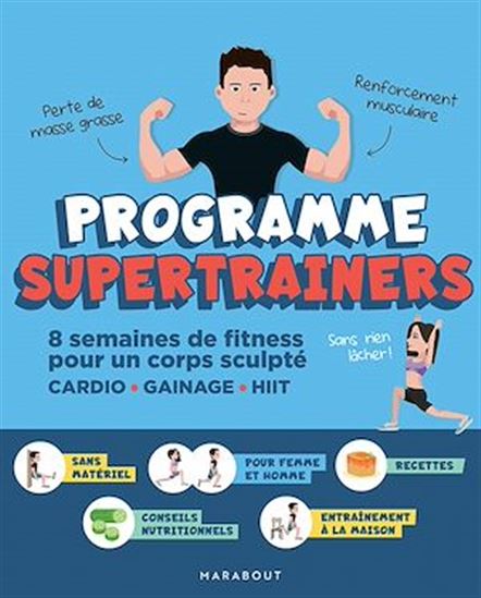 Programme supertrainers : 8 semaines de fitness pour un corps sculpté : cardio, gainage, HIIT - MARIN TOMASSINI