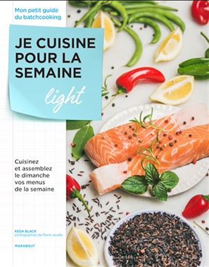 Je cuisine pour la semaine : light - KEDA BLACK