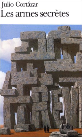 Armes secrètes - JULIO CORTAZAR