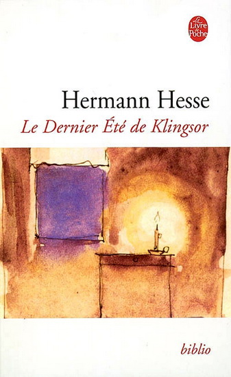 Le Dernier été de Klingsor - HERMANN HESSE