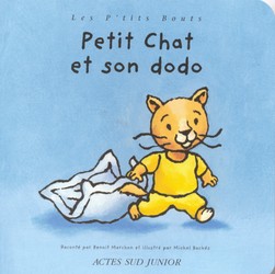 Petit Chat et son dodo - BENOIT MARCHON - MICHEL BACKES