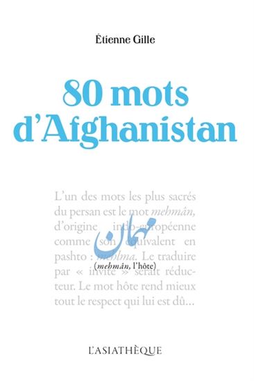 80 mots d'Afghanistan - ÉTIENNE GILLE