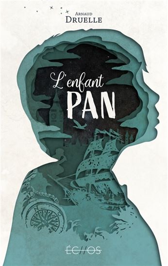 L&#39;Enfant pan - ARNAUD DRUELLE
