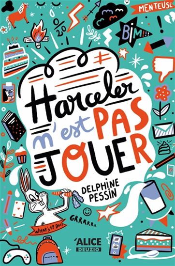 Harceler n'est pas jouer - DELPHINE PESSIN