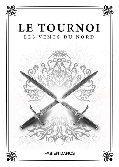 Le Tournoi - FABIEN DANOS