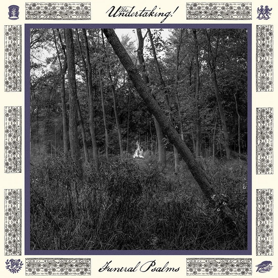 Funeral Psalms - UNDERTAKING!(THE )