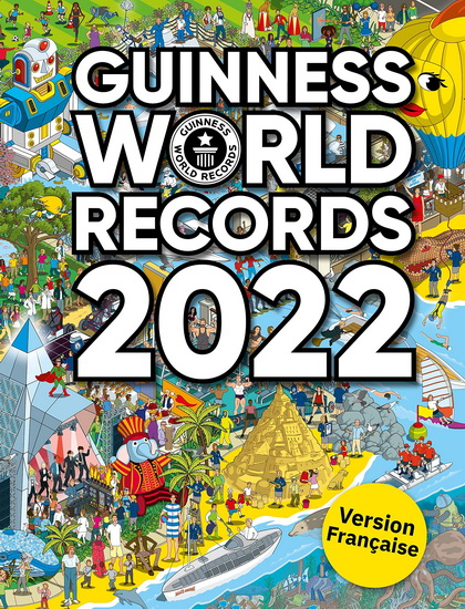Guinness World Records 2022 : Édition française - COLLECTIF