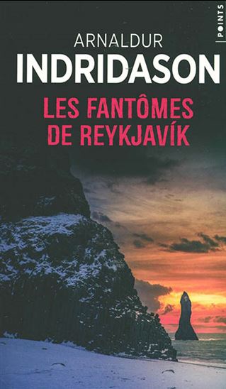 Les Fantômes de Reykjavik - ARNALDUR INDRIDASON