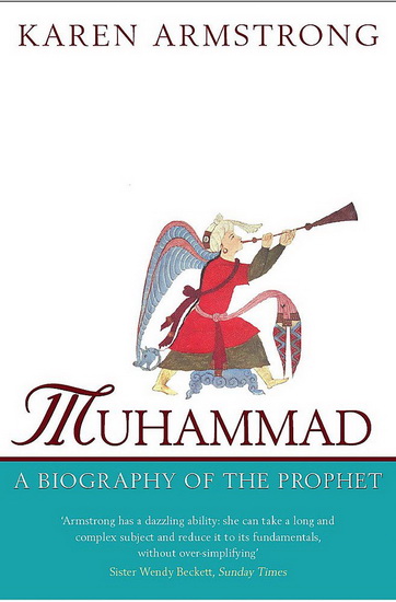 Muhammad : Biography of the Prophet - KAREN ARMSTRONG
