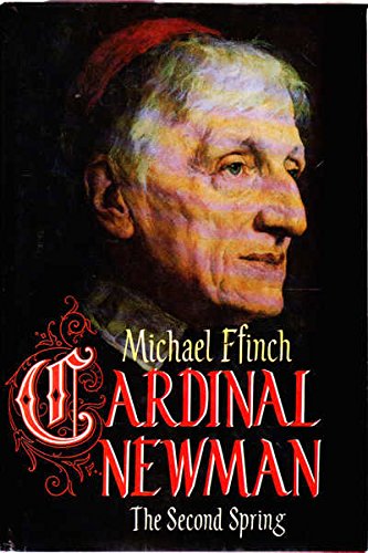 Cardinal Newman - MICHAEL FFINCH