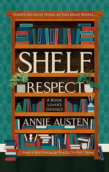 Shelf Respect - ANNIE AUSTEN