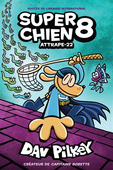 Attrape-22 #08 - DAV PILKEY