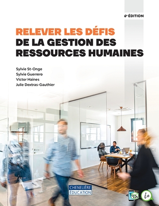 Relever les défis de la gestion des ressources humaines 6e éd. - COLLECTIF