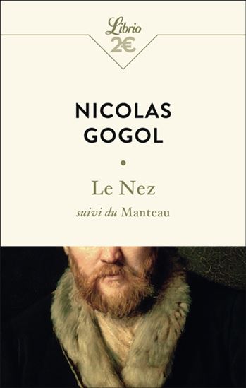 Le Nez suivi du Manteau N. éd. - NICOLAS GOGOL