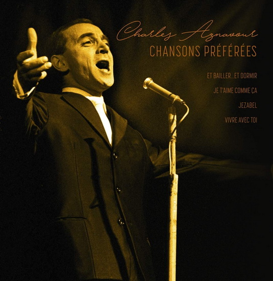 Chansons Préférées (Vinyl) - CHARLES AZNAVOUR