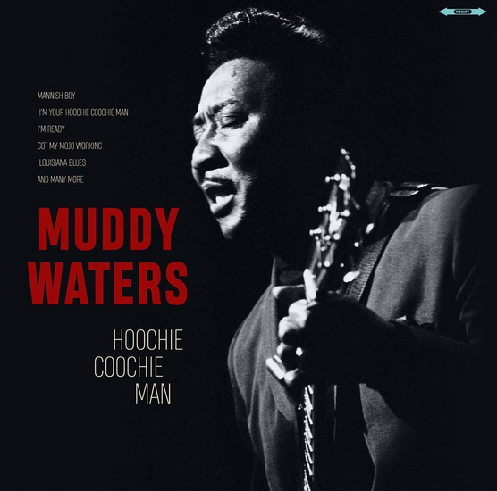 Hoochie Coochie Man (Vinyl) - MUDDY WATERS
