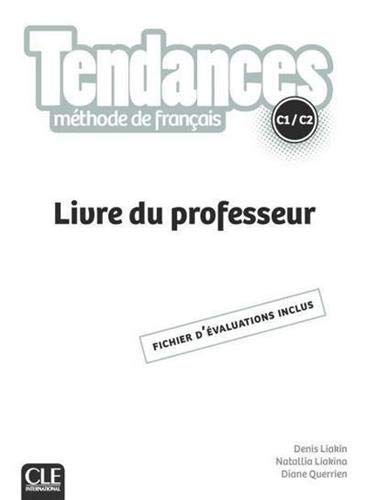 Tendances C1&C2 Guide professeur 2è éd. - COLLECTIF