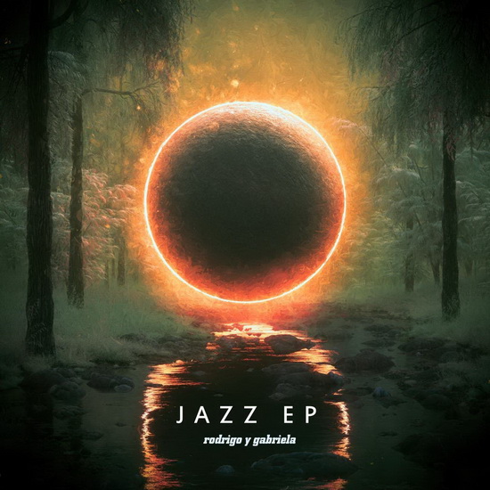 Jazz Ep(Vinyl) - RODRIGO Y GABRIELA