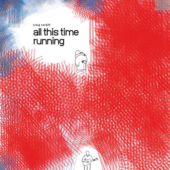 All This Time Running (Vinyl) - CRAIG CARDIFF