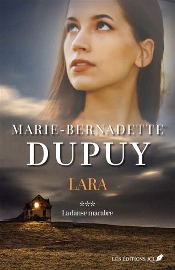Lara T.03 La danse macabre - MARIE-BERNADETTE DUPUY