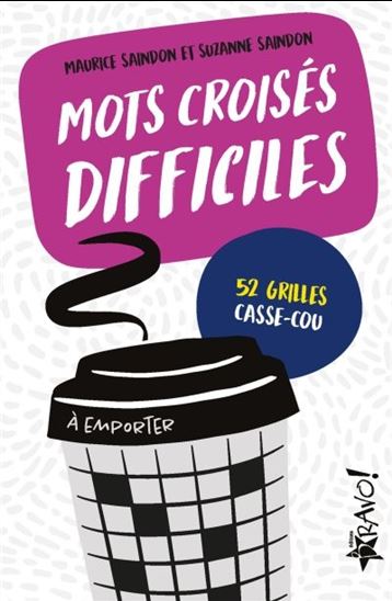 Mots croisés difficiles : 54 grilles difficiles - MAURICE SAINDON - SUZANNE