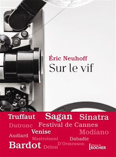 Sur le vif - ERIC NEUHOFF