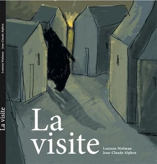 La Visite - LOUISON NIELMAN - JEAN-CLAUDE ALPHEN