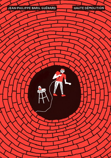 Haute démolition - JEAN-PHILIPPE BARIL GUÉRARD