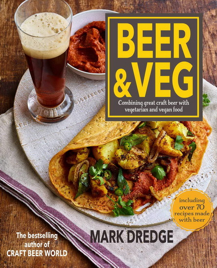 Beer and Veg - MARK DREDGE