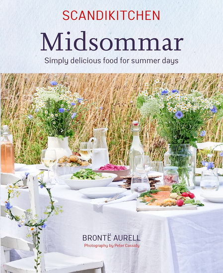 ScandiKitchen: Midsommar - BRONTE AURELL