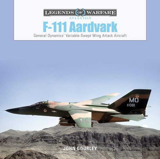 F-111 Aardvark - JOHN GOURLEY