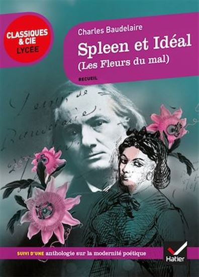Spleen et Idéal (Les Fleurs du Mal) - CHARLES BAUDELAIRE