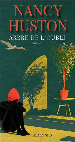 Arbre de l'oubli - NANCY HUSTON