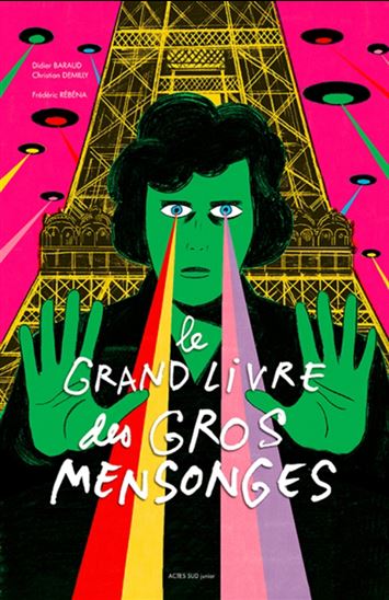 Le Grand livre des gros mensonges - DIDIER BARAUD & AL