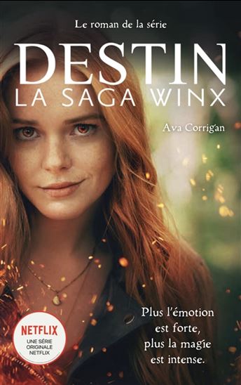 Destin : la saga Winx Éd. Netflix - AVA CORRIGAN