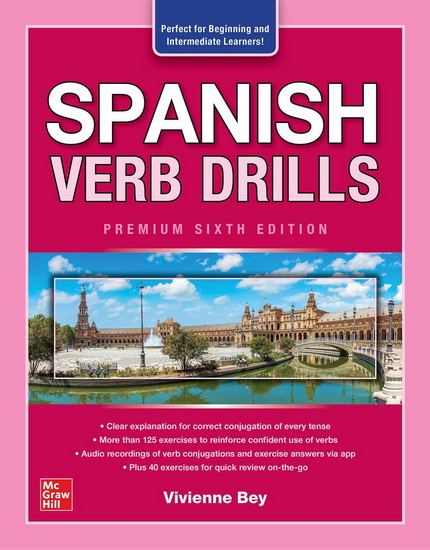 Spanish Verb Drills, Premium Sixth Edition - VIVIENNE BEY
