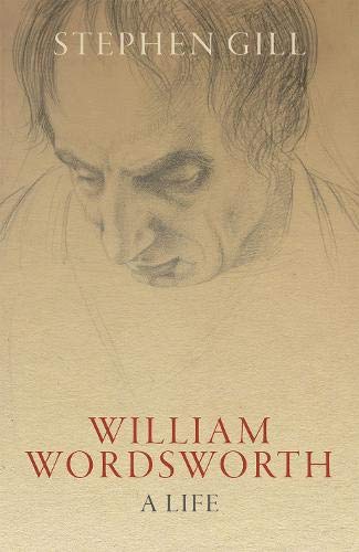 William Wordsworth : A Life 2E - STEPHEN GILL