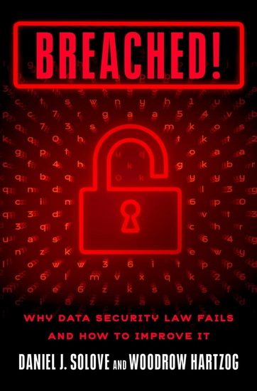 Breached - DANIEL J SOLOVE - WOODROW HARTZOG