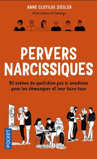 Pervers narcissiques - ANNE-CLOTILDE ZIÉGLER - GOMARGU