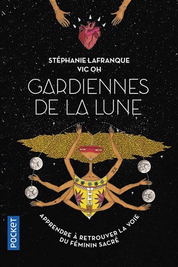 Gardiennes de la Lune : vers la voie du féminin sauvage - STÉPHANIE LAFRANQUE - VIC OH