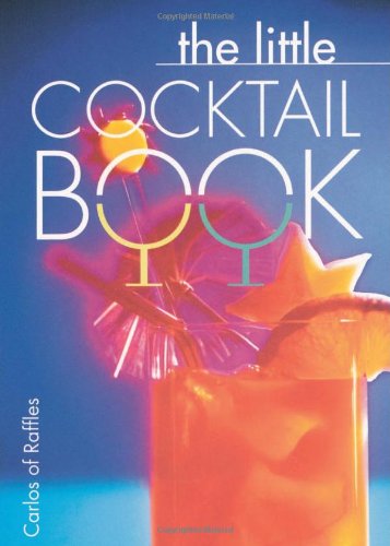 The Little cocktail book - RAFFLES C OF